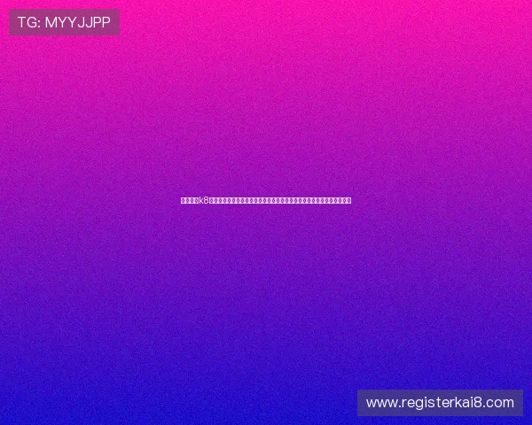 凯发国际k8官网登录提供安全稳定的在线游戏平台体验，满足玩家多样化的娱乐需求